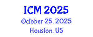 International Conference on Mathematics (ICM) October 25, 2025 - Houston, United States