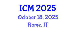 International Conference on Mathematics (ICM) October 18, 2025 - Rome, Italy