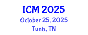 International Conference on Mathematics (ICM) October 25, 2025 - Tunis, Tunisia