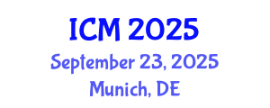 International Conference on Mathematics (ICM) September 23, 2025 - Munich, Germany