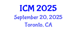 International Conference on Mathematics (ICM) September 20, 2025 - Toronto, Canada