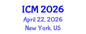 International Conference on Mathematics (ICM) April 22, 2026 - New York, United States