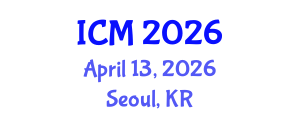 International Conference on Mathematics (ICM) April 13, 2026 - Seoul, Republic of Korea