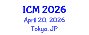 International Conference on Mathematics (ICM) April 20, 2026 - Tokyo, Japan