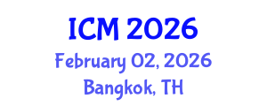 International Conference on Mathematics (ICM) February 02, 2026 - Bangkok, Thailand