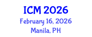 International Conference on Mathematics (ICM) February 16, 2026 - Manila, Philippines International Conference on Mathematics (ICM) February 16, 2026 - Manila, Philippines