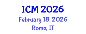 International Conference on Mathematics (ICM) February 18, 2026 - Rome, Italy