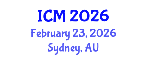 International Conference on Mathematics (ICM) February 23, 2026 - Sydney, Australia International Conference on Mathematics (ICM) February 23, 2026 - Sydney, Australia