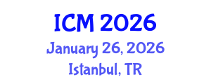 International Conference on Mathematics (ICM) January 26, 2026 - Istanbul, Turkey