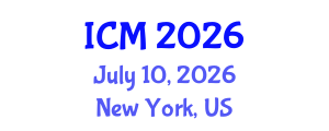 International Conference on Mathematics (ICM) July 10, 2026 - New York, United States International Conference on Mathematics (ICM) July 10, 2026 - New York, United States