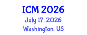 International Conference on Mathematics (ICM) July 17, 2026 - Washington, United States