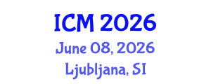 International Conference on Mathematics (ICM) June 08, 2026 - Ljubljana, Slovenia