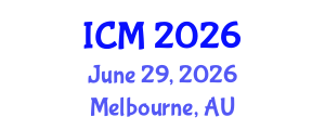 International Conference on Mathematics (ICM) June 29, 2026 - Melbourne, Australia