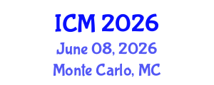 International Conference on Mathematics (ICM) June 08, 2026 - Monte Carlo, Monaco International Conference on Mathematics (ICM) June 08, 2026 - Monte Carlo, Monaco