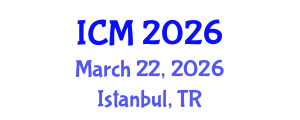 International Conference on Mathematics (ICM) March 22, 2026 - Istanbul, Turkey