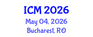 International Conference on Mathematics (ICM) May 04, 2026 - Bucharest, Romania International Conference on Mathematics (ICM) May 04, 2026 - Bucharest, Romania