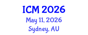 International Conference on Mathematics (ICM) May 11, 2026 - Sydney, Australia International Conference on Mathematics (ICM) May 11, 2026 - Sydney, Australia