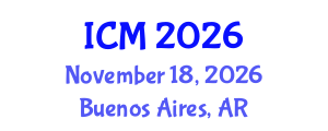 International Conference on Mathematics (ICM) November 18, 2026 - Buenos Aires, Argentina