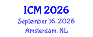 International Conference on Mathematics (ICM) September 16, 2026 - Amsterdam, Netherlands International Conference on Mathematics (ICM) September 16, 2026 - Amsterdam, Netherlands