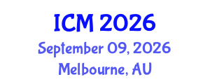 International Conference on Mathematics (ICM) September 09, 2026 - Melbourne, Australia International Conference on Mathematics (ICM) September 09, 2026 - Melbourne, Australia