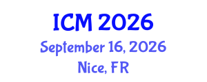 International Conference on Mathematics (ICM) September 16, 2026 - Nice, France International Conference on Mathematics (ICM) September 16, 2026 - Nice, France