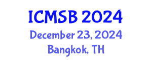 International Conference on Mathematics, Statistics and Biostatistics (ICMSB) December 23, 2024 - Bangkok, Thailand