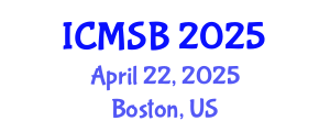 International Conference on Mathematics, Statistics and Biostatistics (ICMSB) April 22, 2025 - Boston, United States
