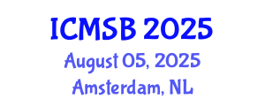 International Conference on Mathematics, Statistics and Biostatistics (ICMSB) August 05, 2025 - Amsterdam, Netherlands