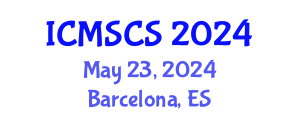 International Conference on Mathematics, Statistics and Computational Sciences (ICMSCS) May 23, 2024 - Barcelona, Spain