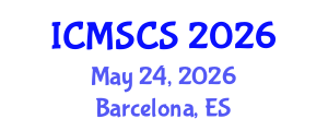 International Conference on Mathematics, Statistics and Computational Sciences (ICMSCS) May 24, 2026 - Barcelona, Spain