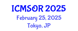 International Conference on Mathematics, Statistics and Operation Research (ICMSOR) February 25, 2025 - Tokyo, Japan