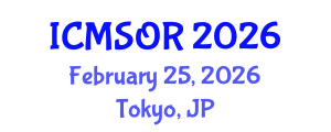 International Conference on Mathematics, Statistics and Operation Research (ICMSOR) February 25, 2026 - Tokyo, Japan