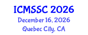 International Conference on Mathematics, Statistics and Scientific Computing (ICMSSC) December 16, 2026 - Quebec City, Canada International Conference on Mathematics, Statistics and Scientific Computing (ICMSSC) December 16, 2026 - Quebec City, Canada