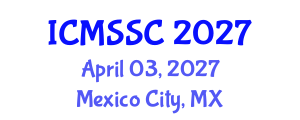 International Conference on Mathematics, Statistics and Scientific Computing (ICMSSC) April 03, 2027 - Mexico City, Mexico International Conference on Mathematics, Statistics and Scientific Computing (ICMSSC) April 03, 2027 - Mexico City, Mexico