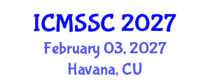 International Conference on Mathematics, Statistics and Scientific Computing (ICMSSC) February 03, 2027 - Havana, Cuba International Conference on Mathematics, Statistics and Scientific Computing (ICMSSC) February 03, 2027 - Havana, Cuba