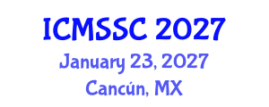 International Conference on Mathematics, Statistics and Scientific Computing (ICMSSC) January 23, 2027 - Cancún, Mexico International Conference on Mathematics, Statistics and Scientific Computing (ICMSSC) January 23, 2027 - Cancún, Mexico