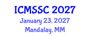 International Conference on Mathematics, Statistics and Scientific Computing (ICMSSC) January 23, 2027 - Mandalay, Myanmar International Conference on Mathematics, Statistics and Scientific Computing (ICMSSC) January 23, 2027 - Mandalay, Myanmar