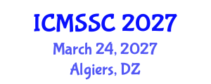 International Conference on Mathematics, Statistics and Scientific Computing (ICMSSC) March 24, 2027 - Algiers, Algeria International Conference on Mathematics, Statistics and Scientific Computing (ICMSSC) March 24, 2027 - Algiers, Algeria