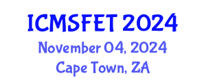 International Conference on Meat Science, Food Engineering and Technology (ICMSFET) November 04, 2024 - Cape Town, South Africa