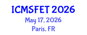 International Conference on Meat Science, Food Engineering and Technology (ICMSFET) May 17, 2026 - Paris, France