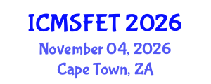 International Conference on Meat Science, Food Engineering and Technology (ICMSFET) November 04, 2026 - Cape Town, South Africa