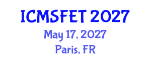 International Conference on Meat Science, Food Engineering and Technology (ICMSFET) May 17, 2027 - Paris, France International Conference on Meat Science, Food Engineering and Technology (ICMSFET) May 17, 2027 - Paris, France