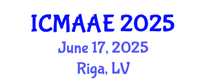 International Conference on Mechanical, Aeronautical and Automotive Engineering (ICMAAE) June 17, 2025 - Riga, Latvia