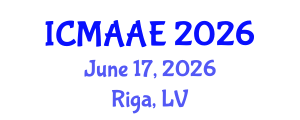 International Conference on Mechanical, Aeronautical and Automotive Engineering (ICMAAE) June 17, 2026 - Riga, Latvia