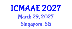 International Conference on Mechanical, Aeronautical and Automotive Engineering (ICMAAE) March 29, 2027 - Singapore, Singapore International Conference on Mechanical, Aeronautical and Automotive Engineering (ICMAAE) March 29, 2027 - Singapore, Singapore