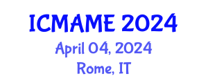 International Conference on Mechanical, Aeronautical and Manufacturing Engineering (ICMAME) April 04, 2024 - Rome, Italy