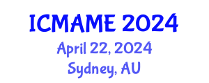 International Conference on Mechanical, Aeronautical and Manufacturing Engineering (ICMAME) April 22, 2024 - Sydney, Australia