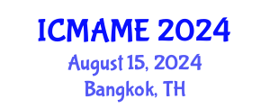 International Conference on Mechanical, Aeronautical and Manufacturing Engineering (ICMAME) August 15, 2024 - Bangkok, Thailand