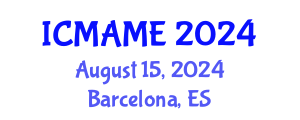 International Conference on Mechanical, Aeronautical and Manufacturing Engineering (ICMAME) August 15, 2024 - Barcelona, Spain