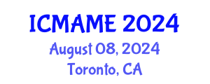 International Conference on Mechanical, Aeronautical and Manufacturing Engineering (ICMAME) August 08, 2024 - Toronto, Canada
